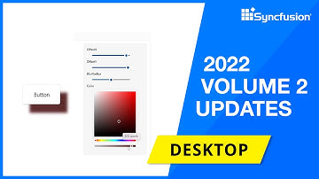 Syncfusion Desktop Updates—2022 Volume 2