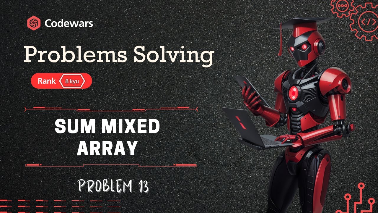 حل المشكلة الثالثة عشر - Sum Mixed Array - المستوى الأول - kata 13 ...