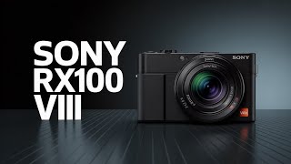 Sony RX100 VIII - The Perfect Compact Camera!