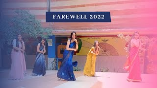 Farewell Dance Performance 2022 | Jalebi Baby | Twist Kamariya | Dilbar | Sauda Khara | Oh ho ho ho