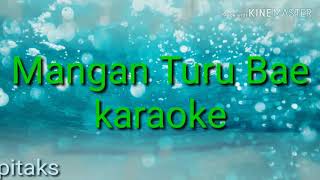 Mangan turu bae karaoke