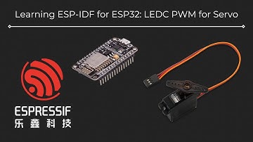 ESP32 with ESP IDF #3 | Controlling PWM Output with LEDC peripheral and use it to rotate a servo