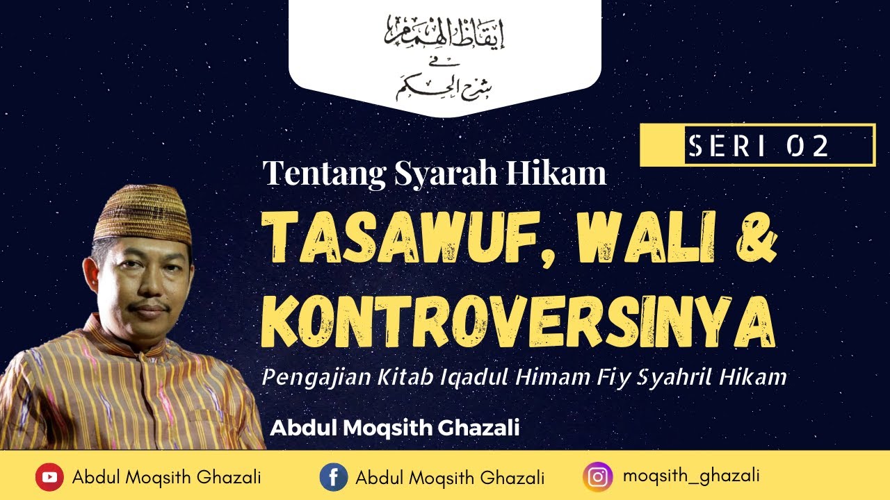 Syarah Hikam - Seri 2 - Pengantar Kitab Iqadul Himam