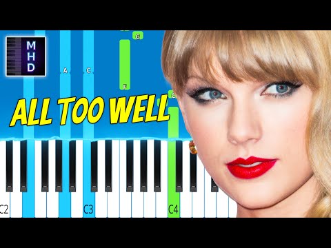 Taylor Swift – All Too Well – Piano Tutorial