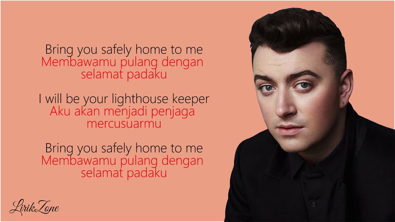 The Lighthouse Keeper Sam Smith (Lyrics dan Terjemahan) 🎵 YouTube