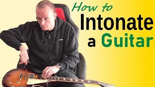 Intonating guitar Les Paul style | How to intonate a guitar