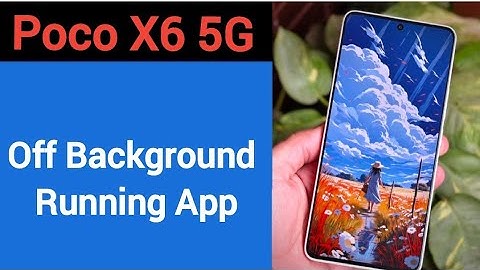How to turn off background running app, Poco X6 5G me auto launch app Kaise off Karen