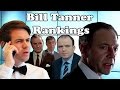 Bill Tanner Rankings: Worst to Best