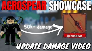 Acrospear Showcase After Update New Damage King Legacy