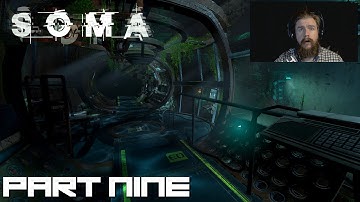 SOMA - Episode 9 - Facecam and Commentary - PC Gameplay and Walkthrough - Theta Cipher