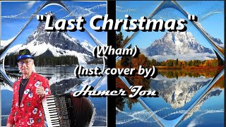 Last Christmas (Wham)(Inst. cover - HamerJon)