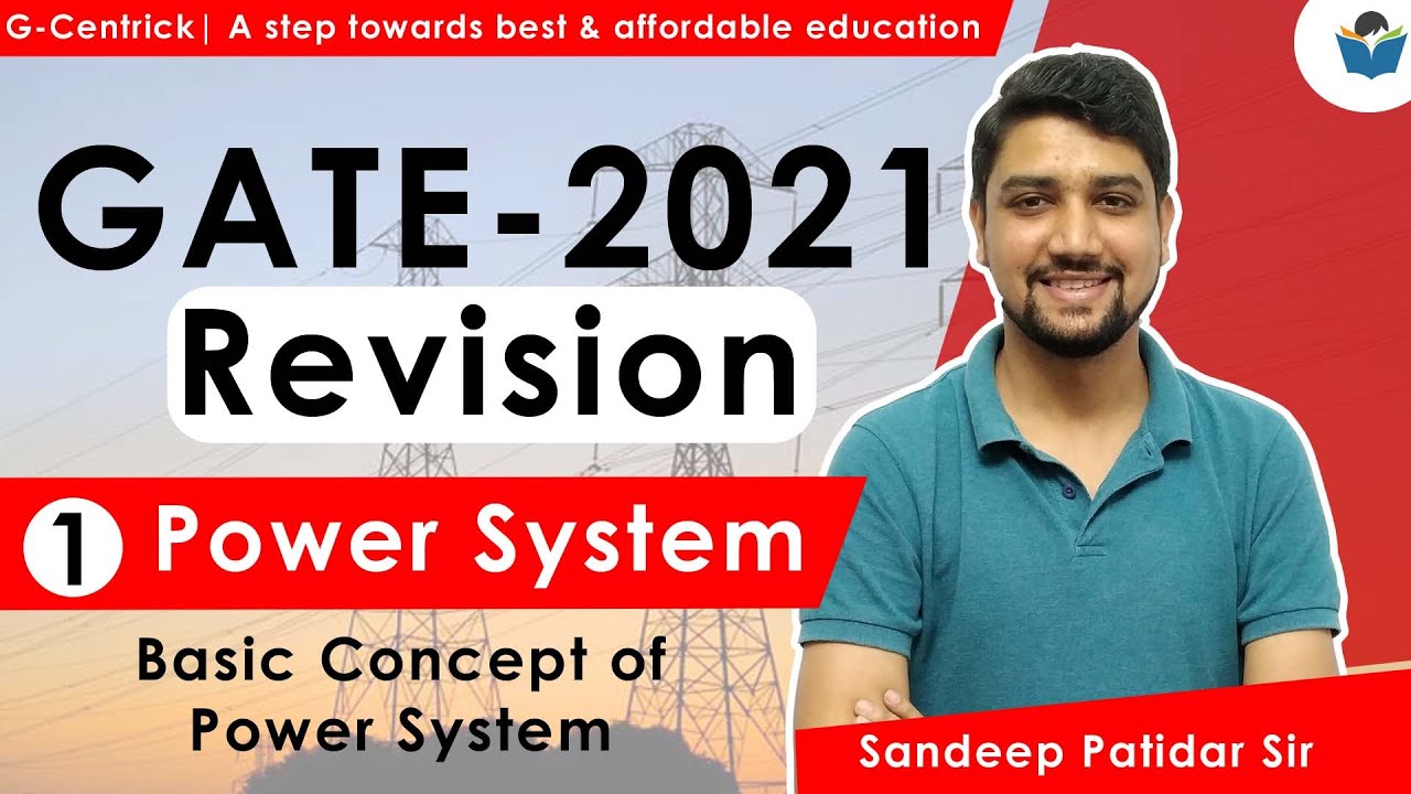 Lec 01 Basic Concept of Power System || Revision Series || GATE-2021 ...