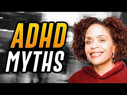 7 Common Myths About ADHD That Stigmatize People thumbnail
