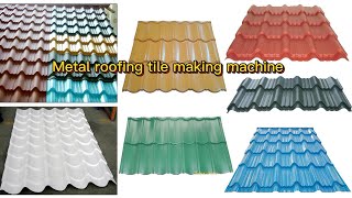 Metal roofing tile making machine