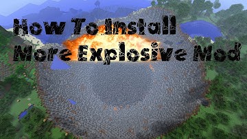 Minecraft: How To Install More Explosives Mod 1.4.7