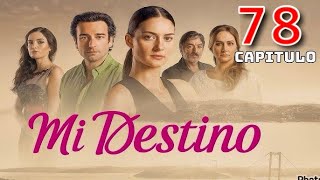 Mi Destino - Capítulo 78 (Doblaje en Español) 😍 Asya 78 
