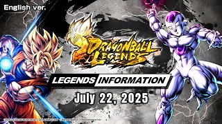 dragon Ball Legends Legends Information July 2025