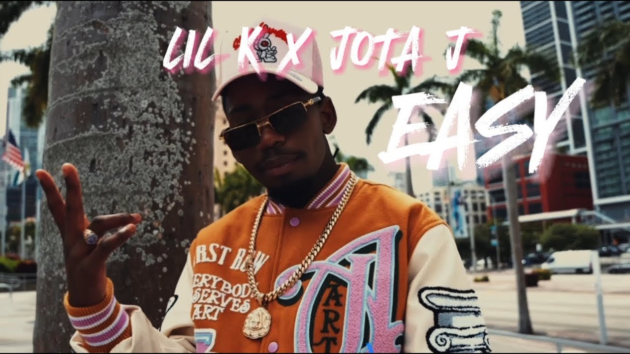 LIL.K JOTA J - Easy (Video Oficial) - YouTube