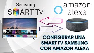 cristiano líquido Deformación TUTORIAL | Configurar Smart TV Samsung con Amazon Alexa - YouTube
