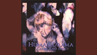 Video thumbnail of "Human Drama - Madame Hate's Mad Search for Love"