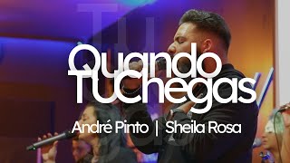 Download Lagu Quando Tu Chegas - André Pinto | Sheila Rosa (gravado nas 24h de adoração) MP3
