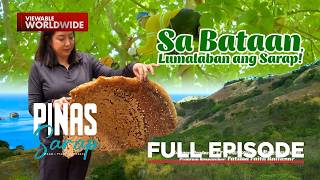 Tikman ang mga yamang ipinagmamalaki ng Bataan! (Full Episode) | Pinas Sarap