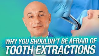 Tooth Extractions: Why You Shouldn't Be Afraid