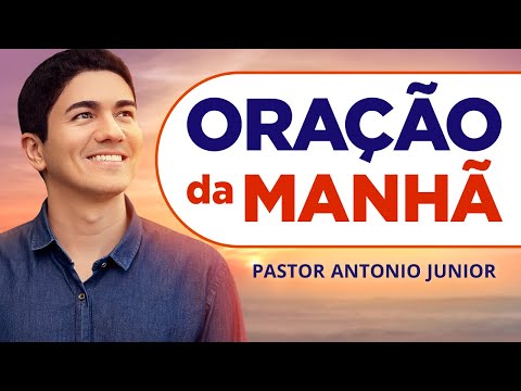 ORAÇÃO DA MANHÃ