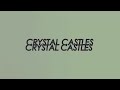 Crystal Castles Amnesty (I) Tour - promo video