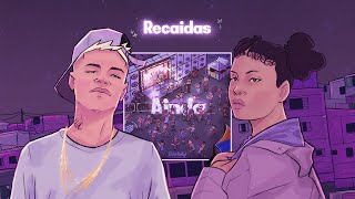 MC Cabelinho - Recaídas FT. Budah (DJ Felipe Rosa e DJ Juninho)