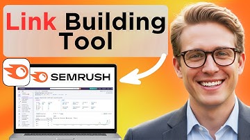 How To Build Backlinks With SEMrush Link Building Tool (Full Guide 2025)