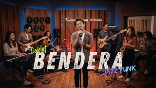 Cokelat - Bendera COVER JAZZ FUNK