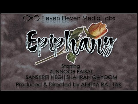Epiphany (2018) Short Film | Eleven Eleven Media Labs | 