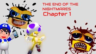The End Of The Nightmares - Chapter 1 (300 Subscribers)