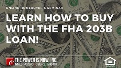 Learn How To Buy With The FHA 203B! 