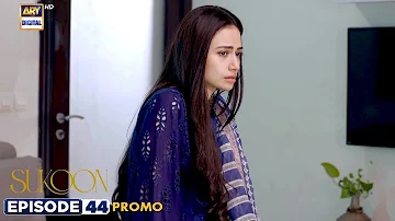 New! Sukoon Episode 44 | Promo | Sana Javed | Ahsan Khan | ARY Digital