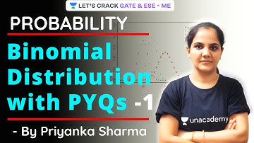 Binomial Distribution with PYQs (Part-1) | GATE/ESE 2021 Exam | Probability by Priyanka Sharma Ma