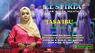 JASA IBU - NUNIK ADIVA - EL SYIRIA DEMAK