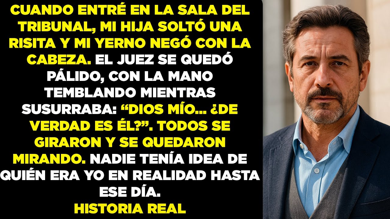 Cuando entré en la sala del tribunal, mi hija se rió y mi yerno apartó la mirada.