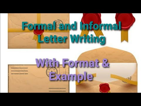 Letter Writing Formal/ Informal Letter - YouTube