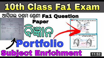 FA-1 ॥ 2022-23 ॥ General Science॥ ଦଶମ ଶ୍ରେଣୀ ॥ subject enrichment ॥ copyright ossta ॥ portfolio