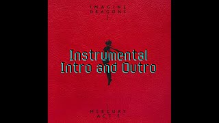 Ferris Wheel - Imagine Dragons with Instrumental Intro and Outro