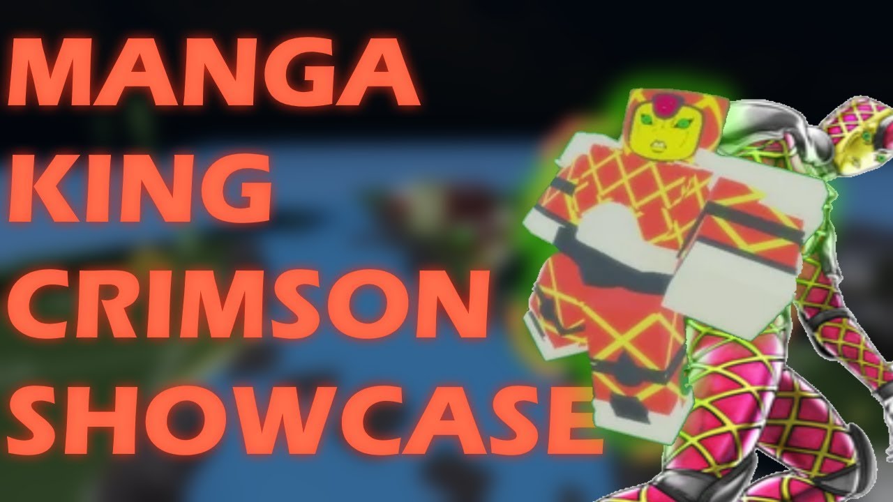 Manga King Crimson Showcase! | ROBLOX: A Bizarre Day