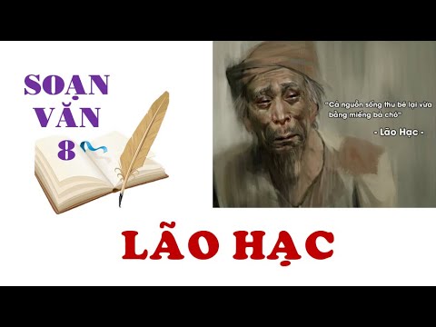 Video SOẠN VĂN 8: Bài Lão Hạc (ngắn gọn, súc tích). - YouTube
