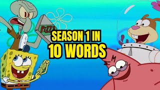 Every Season 1 Spongebob Episode In Exactly 10 Words