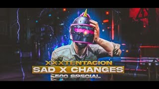 XXXTENTACION MIX | Sad X Changes | 500 Special | BGMI Montage |Edit Like @Bolt Gaming