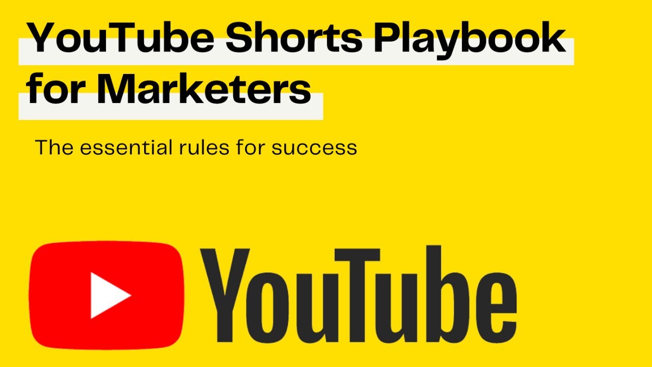 The Ultimate YouTube #Shorts Playbook for Brands & Publishers - YouTube