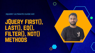 jQuery first(), last(), eq(), filter(), not() Methods in Hindi | The Ultimate Guide | Part 21