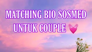 IDE BIO INSTAGRAM/WA/TELEGRAM UNTUK COUPLE