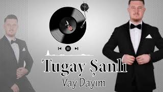 Tugay Şanlı - Vay Dayım (Akustik Canlı Kayıt) 2023 Resimi